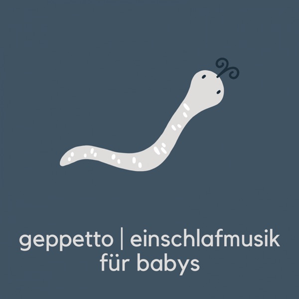 Einschlafmusik für Babys — original Geppetto album cover