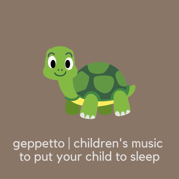 Children's Music To Put Your Child To Sleep — original Geppetto album cover