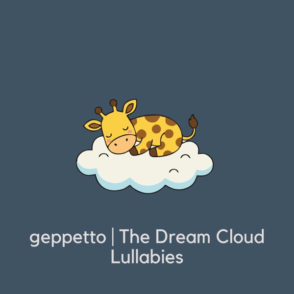 The Dream Cloud Lullabies — original Geppetto album cover